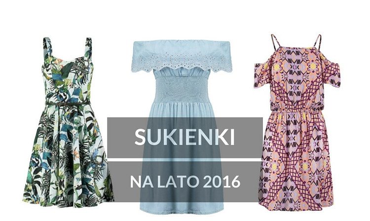 modne sukienki na lato 2016
